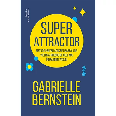 Super Attractor - Gabrielle Bernstein