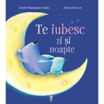 Te iubesc zi si noapte - Smriti  Prasadam-Halls , Alison Brown
