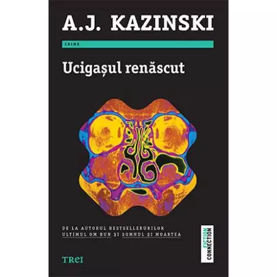 Ucigasul renascut - A. J. Kazinski