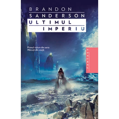 Ultimul imperiu - Brandon Sanderson