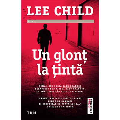 Un glont la tinta - Lee Child