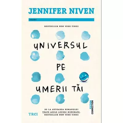 Universul pe umerii tai - Jennifer Niven