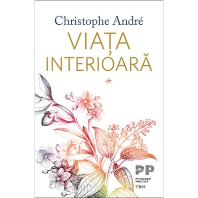 Viata interioara - Christophe Andre