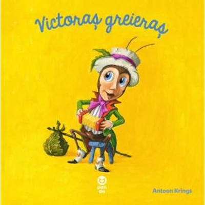 Victoras greieras (Seria "Intamplari dragute cu animalute") - Antoon Krings