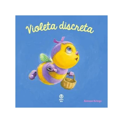 Violeta discreta (Seria "Intamplari dragute cu animalute") - Antoon Krings