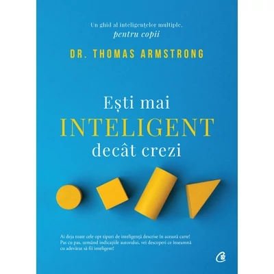 Esti mai inteligent decat crezi - Thomas Armstrong