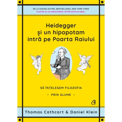 Heidegger și un hipopotam intră pe Poarta Raiului - Thomas Cathcart, Daniel Klein
