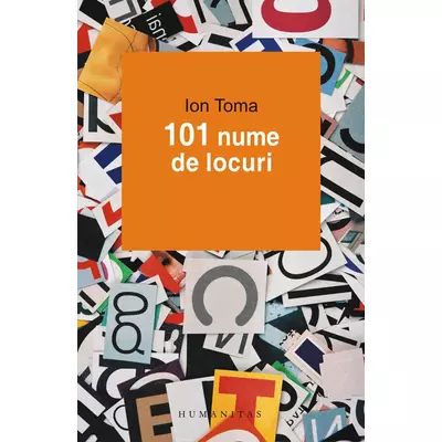 101 nume de locuri - Ion Toma