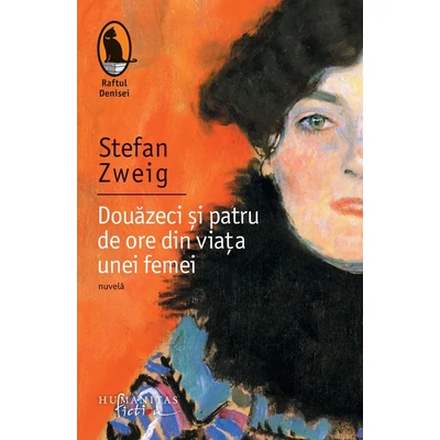 Douazeci si patru de ore din viata unei femei - Stefan Zweig