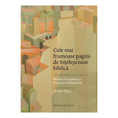 Cele mai frumoase pagini de Intelepciune biblica