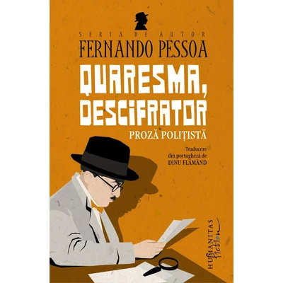 Quaresma, descifrator - Fernando Pessoa