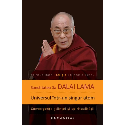 Universul Intr-un singur atom - Dalai Lama