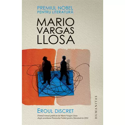 Eroul discret - Mario Vargas Llosa