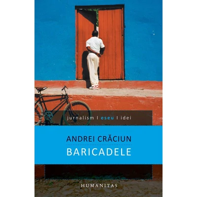 Baricadele - Andrei Craciun