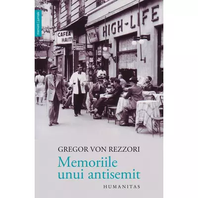 Memoriile unui antisemit - Gregor von Rezzori