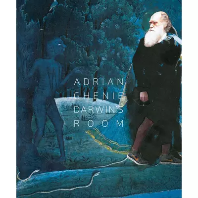 Adrian Ghenie – Darwin's Room - Corina suteu (ed.), Mihai Pop (ed.)