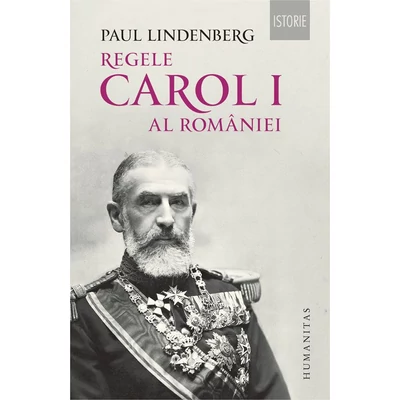 Regele Carol I al Romaniei - Paul Lindenberg