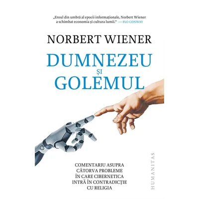 Dumnezeu si Golemul - Norbert Wiener