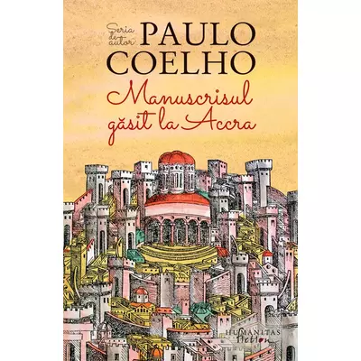 Manuscrisul gasit la Accra - Paulo Coelho