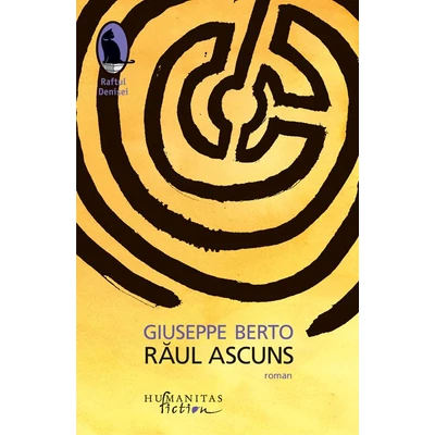 Raul ascuns - Giuseppe Berto