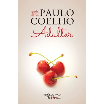 Adulter (reeditare 2019) - Paulo Coelho