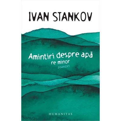 Amintiri despre apa - Ivan Stankov