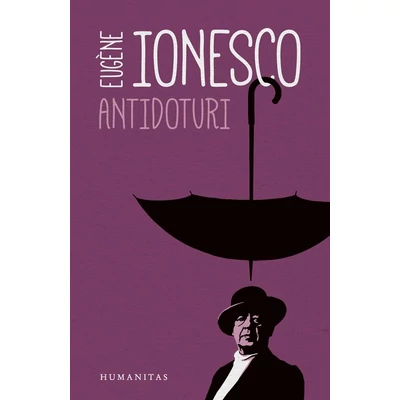 Antidoturi - Eugène Ionesco