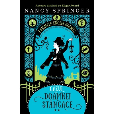 Cazul doamnei stangace. Seria „Enigmele Enolei Holmes“ - Nancy Springer