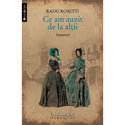 Ce am auzit de la altii - Radu Rosetti