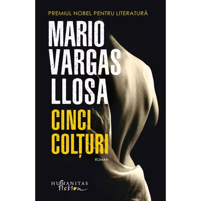 Cinci Colturi - Mario Vargas Llosa