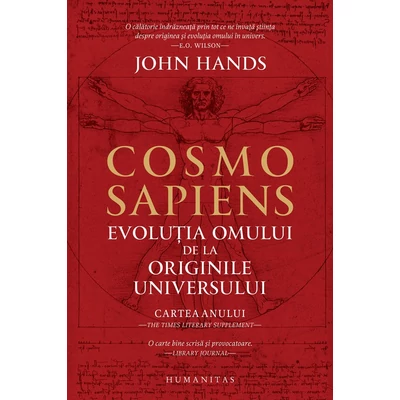 Cosmosapiens. Evolutia omului de la originile universului - John Hands