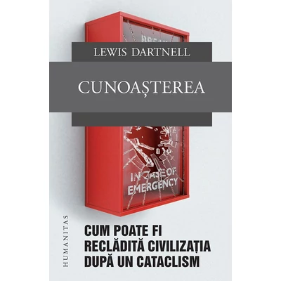 Cunoasterea - Lewis Dartnell