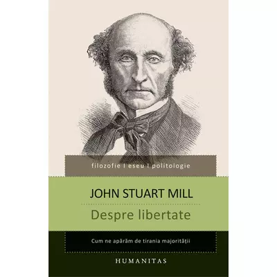 Despre libertate - John Stuart Mill