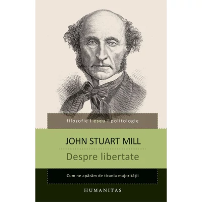 Despre libertate - John Stuart Mill
