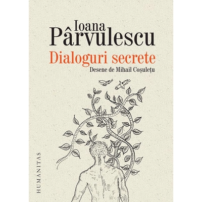 Dialoguri secrete - Ioana Parvulescu