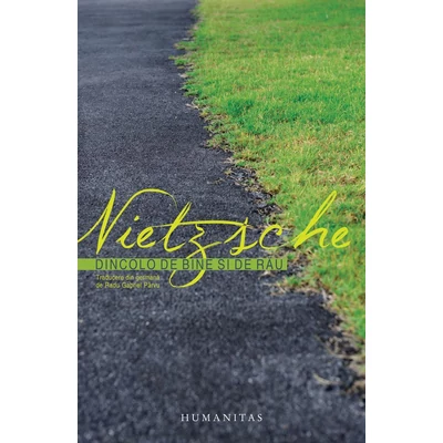 Dincolo de bine si de rau - Friedrich Nietzsche