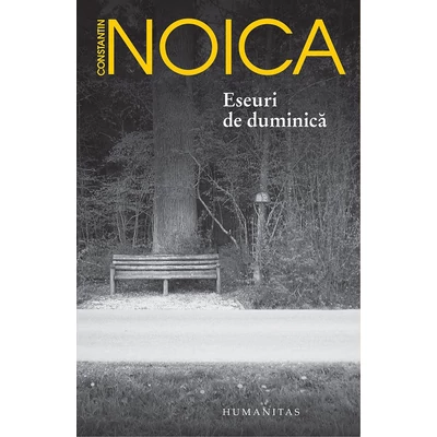 Eseuri de Duminica - Constantin Noica