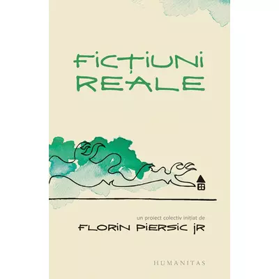 Fictiuni reale - Florin Piersic jr. (editor)