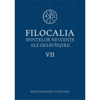 Filocalia sfintelor nevointe ale desavarsirii VII