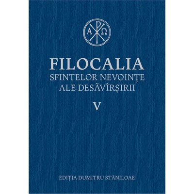 Filocalia sfintelor nevointe ale desavarsirii V