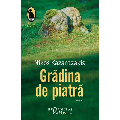 Gradina de piatra - Nikos Kazantzakis