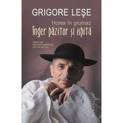 Horea in grumaz. Inger pazitor si ispita - Grigore Lese