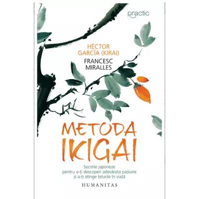Metoda Ikigai - Francesc Miralles, Héctor García (Kirai)