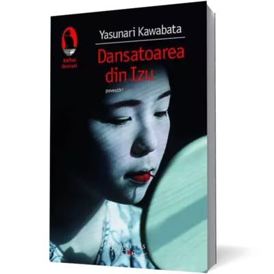 Dansatoarea din Izu (reeditare) - Yasunari Kawabata