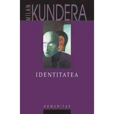 Identitatea - Milan Kundera