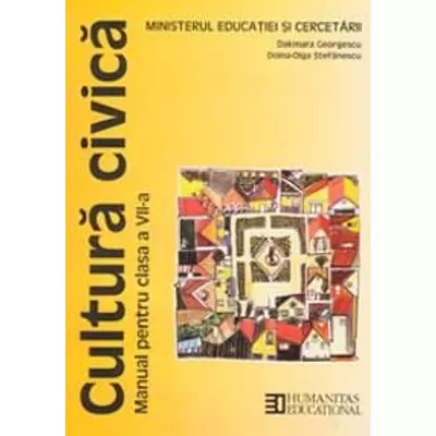 Cultura civica. Manual pentru clasa a VII-a - Dakmara Georgescu, Doina-Olga stefanescu