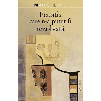 Ecuatia care n-a putut fi rezolvata - Mario Livio
