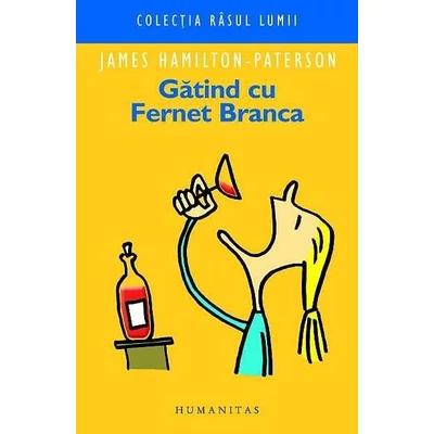 Gatind cu Fernet Branca - James Hamilton-Paterson