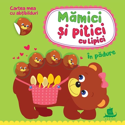 Mămici și pitici cu lipici. În pădure - Jurgita Juškaitė-Jakaitienė, Ilona Bumblauskienė