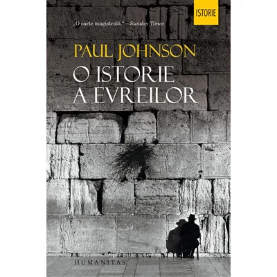 O istorie a evreilor - Paul Johnson